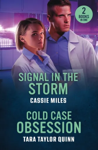 Signal In The Storm / Cold Case Obsession - Cassie Miles, Tara Taylor Quinn