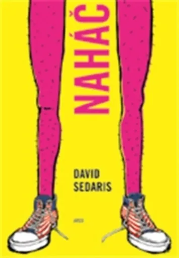 Naháč - David Sedaris