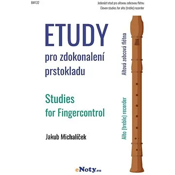 Etudy pro zdokonalení prstokladu / altová zobcová flétna (BM132)