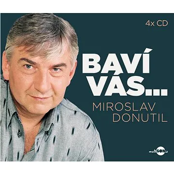 Donutil Miroslav: Baví vás... Miroslav Donutil (4x CD) - CD (310917-2)