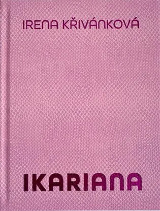 Ikariana - Karel Srp, Irena Křivánková