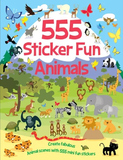 555 Sticker Fun - Animals Activity Book - Susan Mayes