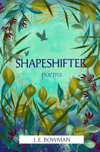 Shapeshifter - Lauren E. Bowman