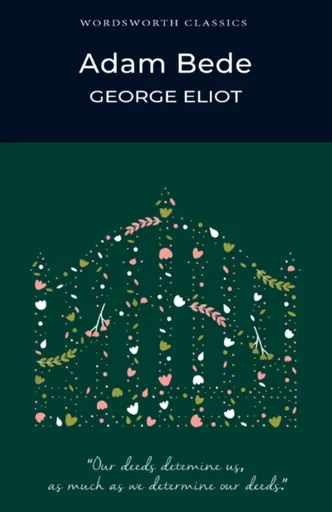 Adam Bede - George Eliot