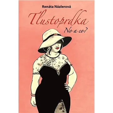 Tlustoprdka, no a co? (978-80-754-6251-0)