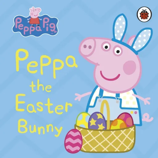Peppa Pig: Peppa the Easter Bunny - Peppa Pig