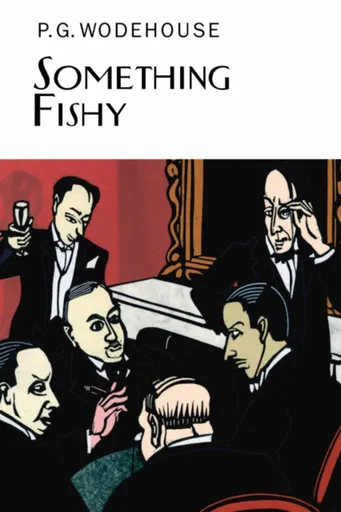 Something Fishy - Pelham Grenville Wodehouse