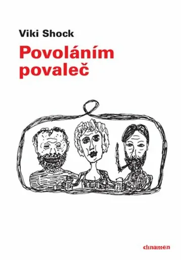 Povoláním povaleč - Viki Shock