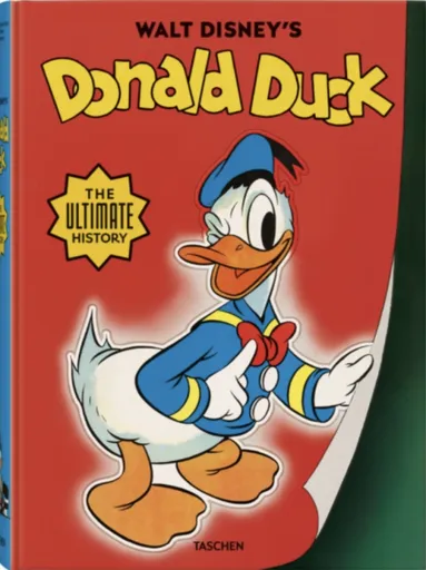 Walt Disney's Donald Duck. The Ultimate History - David Gerstein, J. B. Kaufman