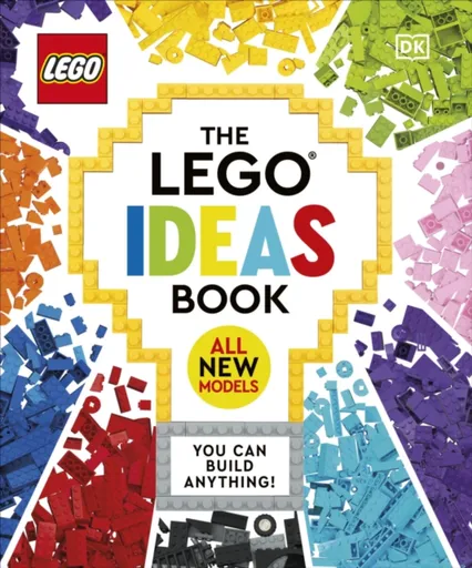 The LEGO Ideas Book New Edition - Julia March, Simon Hugo, Catherine Saunders, Tori Kosara