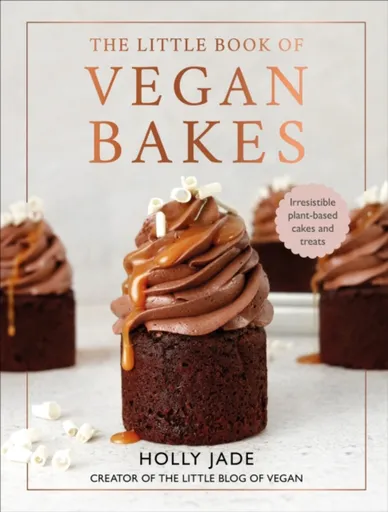 The Little Book of Vegan Bakes - Holly Jade