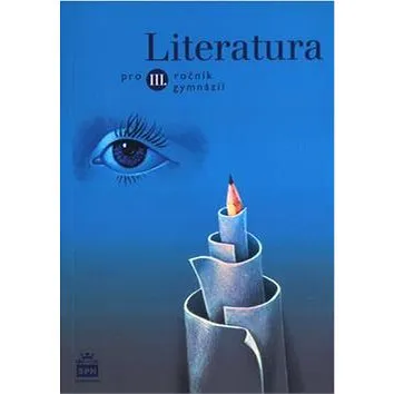 Literatura pro 3. ročník gymnázií (80-7235-227-X)