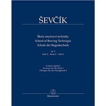 Škola smyčcové techniky op. 2, sešit 2: Cvičení zápěstí I