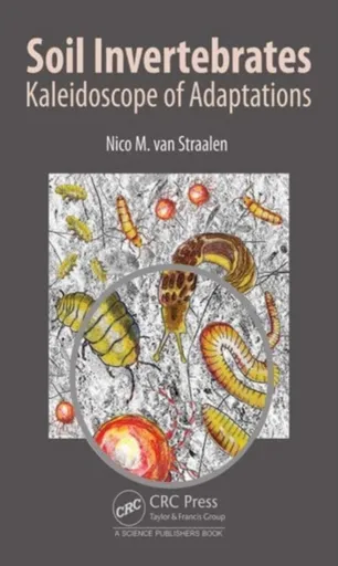 Soil Invertebrates - Nico M.  van Straalen