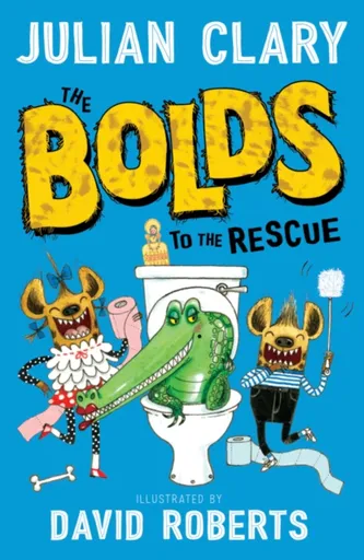 The Bolds to the Rescue - Clary Julian