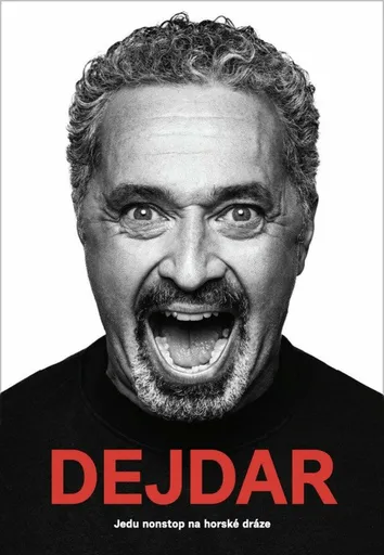 Martin Dejdar - Jedu nonstop na horské dráze - Martin Dejdar