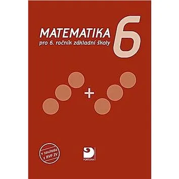 Matematika 6: pro 6.ročník základní školy (978-80-7373-144-1)