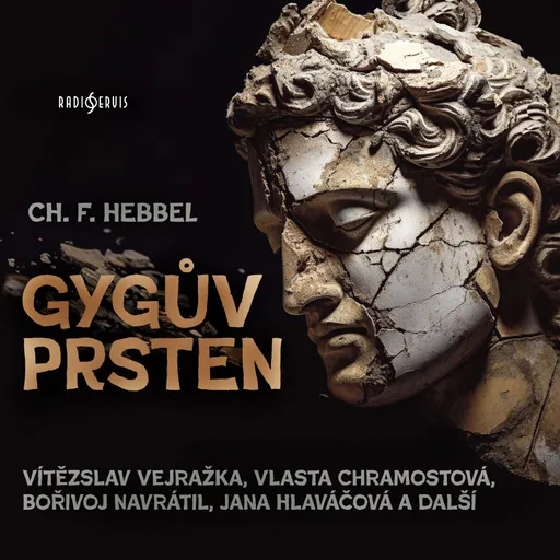 Gygův prsten - Christian Friedrich Hebbel - audiokniha