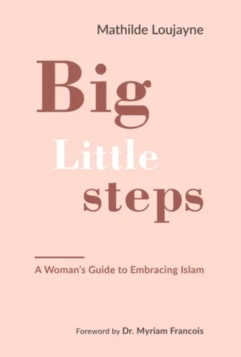 Big Little Steps - Mathilde Loujayne