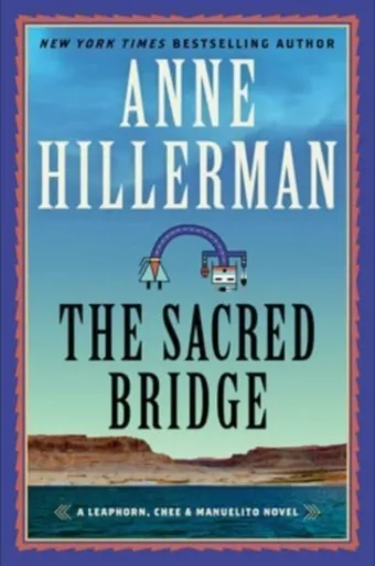 Sacred Bridge - Anne Hillerman