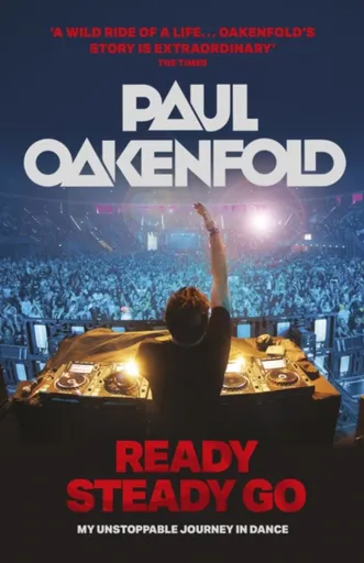 Ready Steady Go - Paul Oakenfold