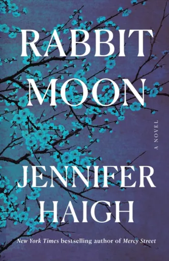 Rabbit Moon - Jennifer Haigh