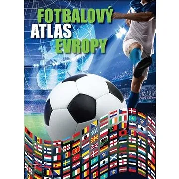 Fotbalový atlas Evropy (978-80-11-02321-8)