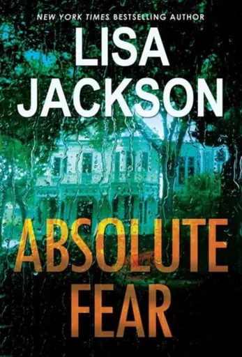 Absolute Fear - Lisa Jackson