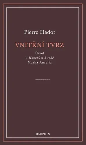 Vnitřní tvrz - Pierre Hadot
