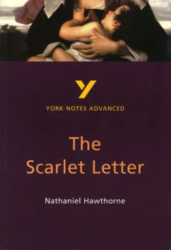 The Scarlet Letter (York Notes Advanced) English Literature Study Guide - for 2026, 2027 exams - Julian Cowley