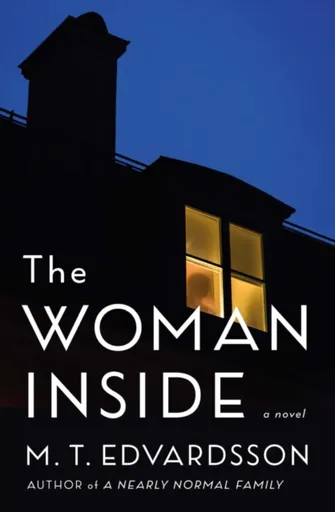 Woman Inside - M. T. Edvardsson
