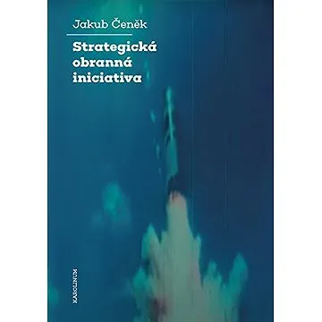 Strategická obranná iniciativa (9788024646312)