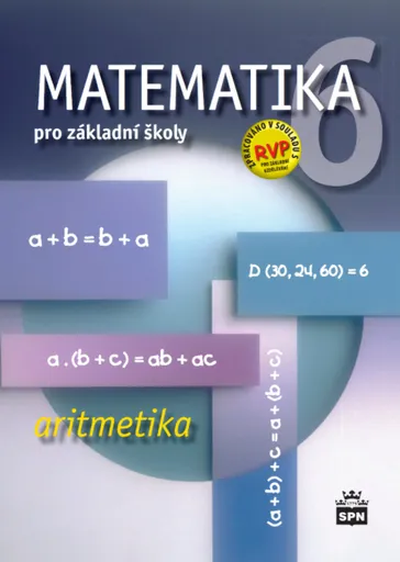 Matematika pro základní školy 6, aritmetika, učebnice - Zdeněk Půlpán, Michal Čihák