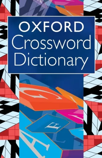Oxford Crossword Dictionary - Catherine  Soanes