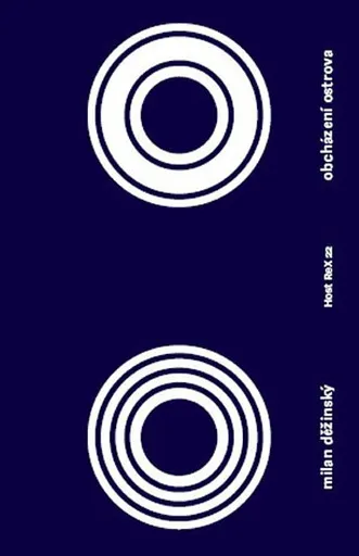 Obcházení ostrova - Milan Děžinský