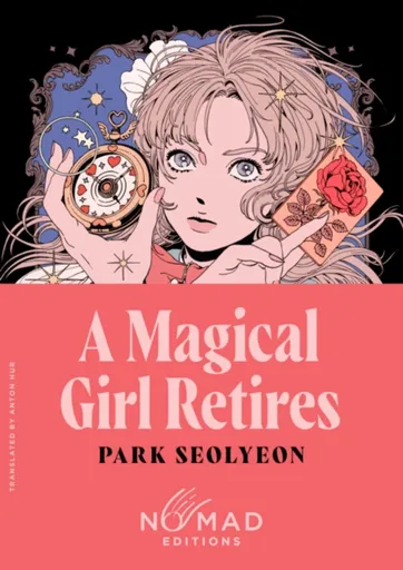 A Magical Girl Retires (Nomad Edition) - Park Seolyeon