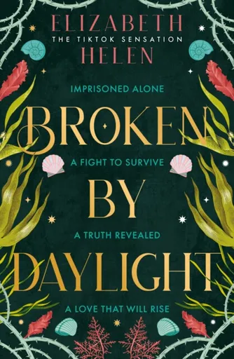 Broken by Daylight - Elizabeth Helen