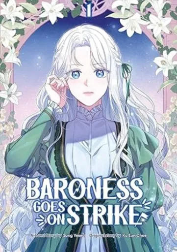 Baroness Goes On Strike, Volume 1 - Yeseul Song