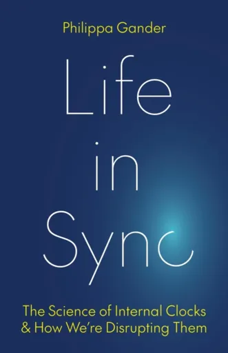Life in Sync - Philippa Gander