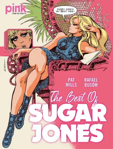 The Best of Sugar Jones - Pat Mills