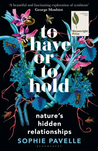 To Have or To Hold - Sophie Pavelle