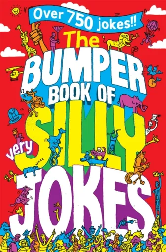 The Bumper Book of Very Silly Jokes - Macmillan Children's Books, Macmillan Adult's Books