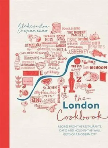 The London Cookbook - Aleksandra Crapanzano