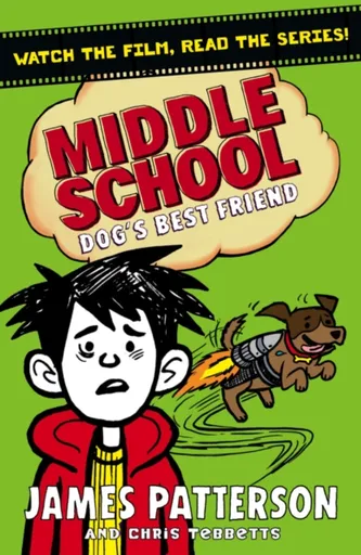 Middle School: Dog's Best Friend - James Patterson