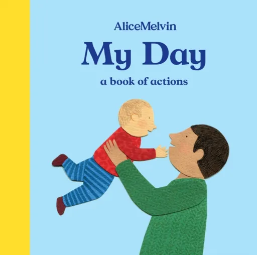 My Day - Alice Melvin