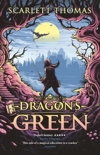Dragon's Green - Scarlett Thomas