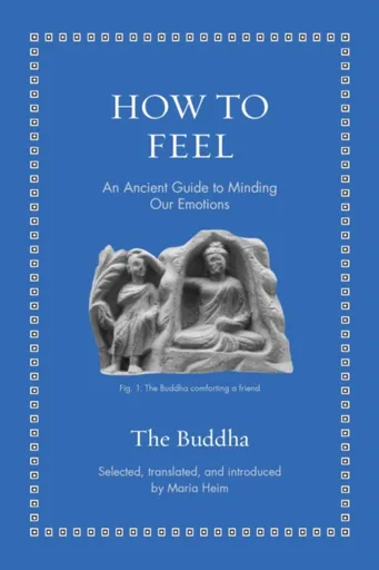 How to Feel - The Buddha