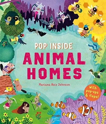 Pop Inside: Animal Homes - Symons Ruth