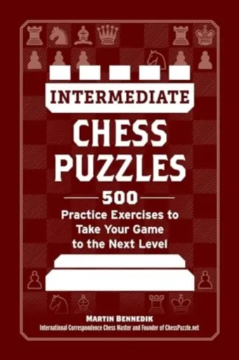 Intermediate Chess Puzzles - Martin Bennedik