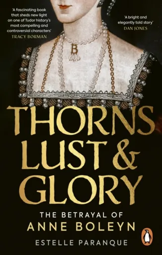 Thorns, Lust and Glory - Estelle Paranque